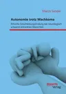 Autonomie trotz Wachkoma: Ethische Entscheidungsfindung bei neurologisch schwerst erkrankten Menschen