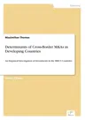 Determinants of Cross-Border M&As in Developing Countries: An Empirical Investigation of Investments in the BRICS Countries