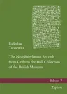 The Neo-Babylonian Records from Ur from the Hall Collection of the British Museum