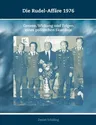 Die Rudel-Affäre 1976: Genese, Wirkung und Folgen eines politischen Skandals