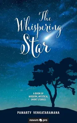 The Whispering Star: A Book of Modern, Mystical Short Stories