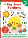 Play Smart Numbers Age 2+: Preschool Activity Workbook with Stickers for Toddler Ages 2, 3, 4: Learn Pre-Math Skills: Numbers, Counting, Tracing,