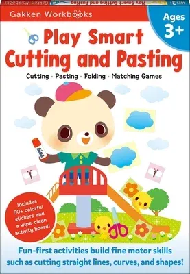 Play Smart Cutting and Pasting Age 3+: Preschool Activity Workbook with Stickers for Toddlers Ages 3, 4, 5: Build Strong Fine Motor Skills: Basic Scis