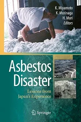 Asbestos Disaster: Lessons from Japan's Experience