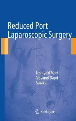 Reduced Port Laparoscopic Surgery (2014)