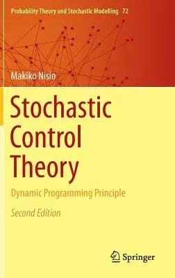 Stochastic Control Theory: Dynamic Programming Principle (2015)