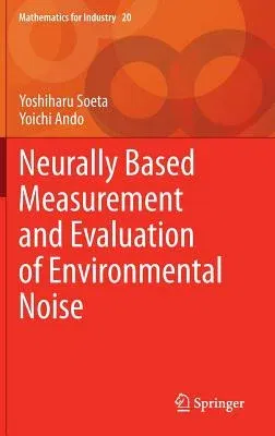 Neurally Based Measurement and Evaluation of Environmental Noise (2015)