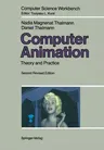 Computer Animation: Theory and Practice (1990. Softcover Reprint of the Original 2nd 1990)