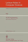 VLSI Engineering: Beyond Software Engineering (1984)