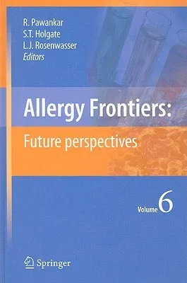 Allergy Frontiers: Future Perspectives (2010)