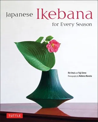 Japanese Ikebana for Every Season