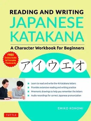 Reading and Writing Japanese Katakana: A Character Workbook for Beginners (Audio Download & Printable Flash Cards)