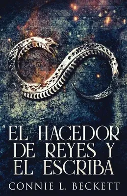 El Hacedor de Reyes y El Escriba (Edicion Estandar de Bolsillo)