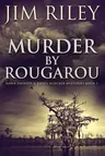 Murder by Rougarou