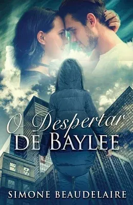 O Despertar de Baylee (Edicao Brochura Padrao)