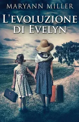 L'evoluzione di Evelyn (Edizione Tascabile Standard)