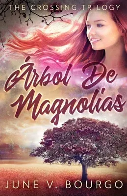 Árbol De Magnolias (Edicion Estandar de Bolsillo)