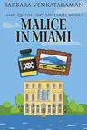 Malice In Miami