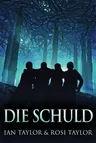 Die Schuld (Grosse Druckausgabe)