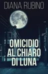 Omicidio Al Chiaro Di Luna (Edizione Tascabile Standard)