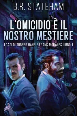 L'omicidio È Il Nostro Mestiere (Edizione a Caratteri Grandi)