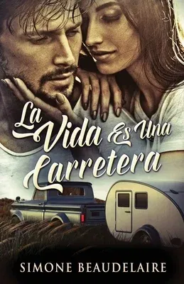 La Vida Es Una Carretera (Edicion Estandar de Bolsillo)