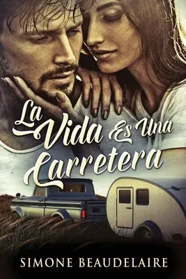 La Vida Es Una Carretera (Edicion de Letra Grande)