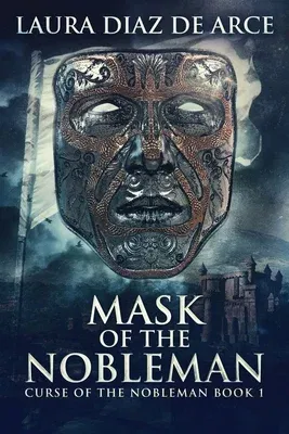 Mask Of The Nobleman