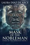 Mask Of The Nobleman