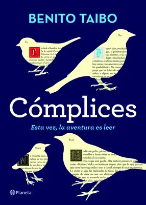 Cómplices: Esta Vez, La Aventura de Leer