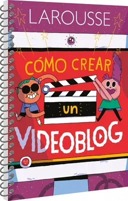 Cómo Crear Un Videoblog