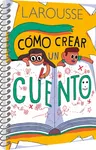 Cómo Crear Un Cuento