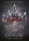 Princesa de Cenizas / Ash Princes