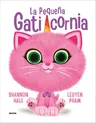 La Pequeña Gaticornia / Itty-Bitty Kitty-Corn