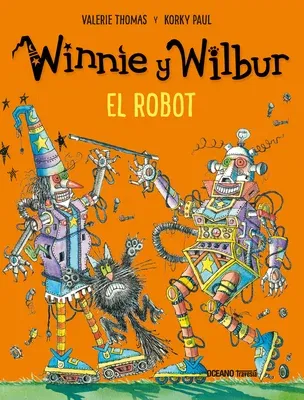 Winnie Y Wilbur. El Robot (Nueva Edición)