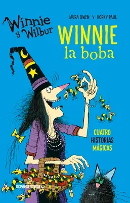 Winnie Y Wilbur. Winnie La Boba (Cuatro Historias Mágicas) (Third Edition, Third)