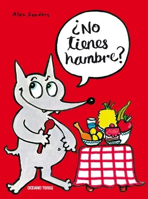 ¿No Tienes Hambre?