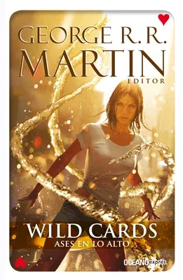 Wild Cards 2. Ases En Lo Alto: Volume 2