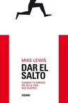 Dar El Salto: Cuando Tu Empleo No Es La Vida Que Quieres