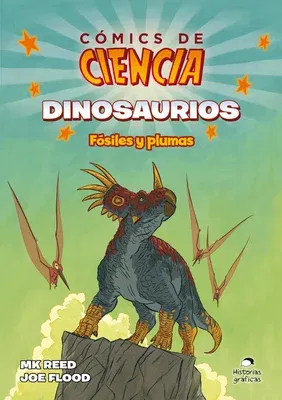 Dinosaurios: Fósiles Y Plumas