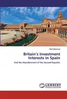 Britain's Investment Interests in Spain