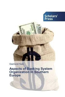 Aspects of Banking System Organization in Southern Europe