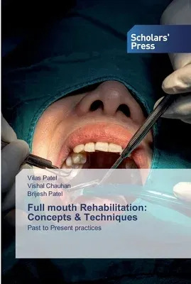 Full mouth Rehabilitation: Concepts & Techniques