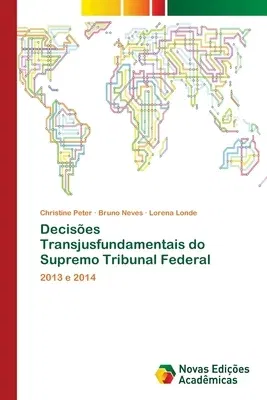 Decisões Transjusfundamentais do Supremo Tribunal Federal