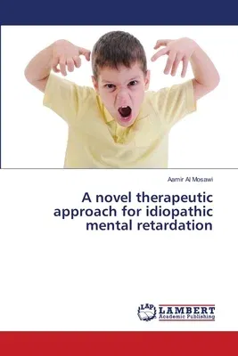 A novel therapeutic approach for idiopathic mental retardation