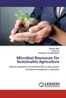 Microbial Resources for Sustainable Agriculture