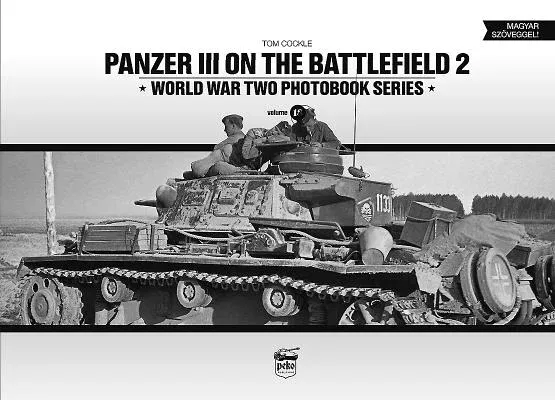 Panzer III on the Battlefield: Volume 2