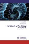 Handbook of Psychiatry Volume 4