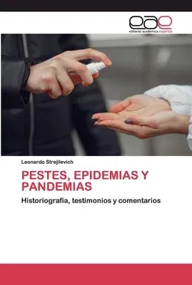 Pestes, Epidemias Y Pandemias