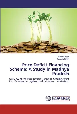 Price Deficit Financing Scheme: A Study in Madhya Pradesh